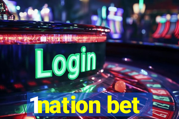 1nation bet